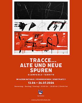 Banner Ausstellung Giampaolo Territo: TRACCE… ALTE UND NEUE SPUREN